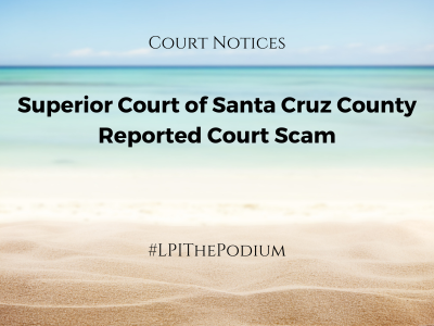 Superior Court of Santa Cruz County: Reported Court Scam Legal